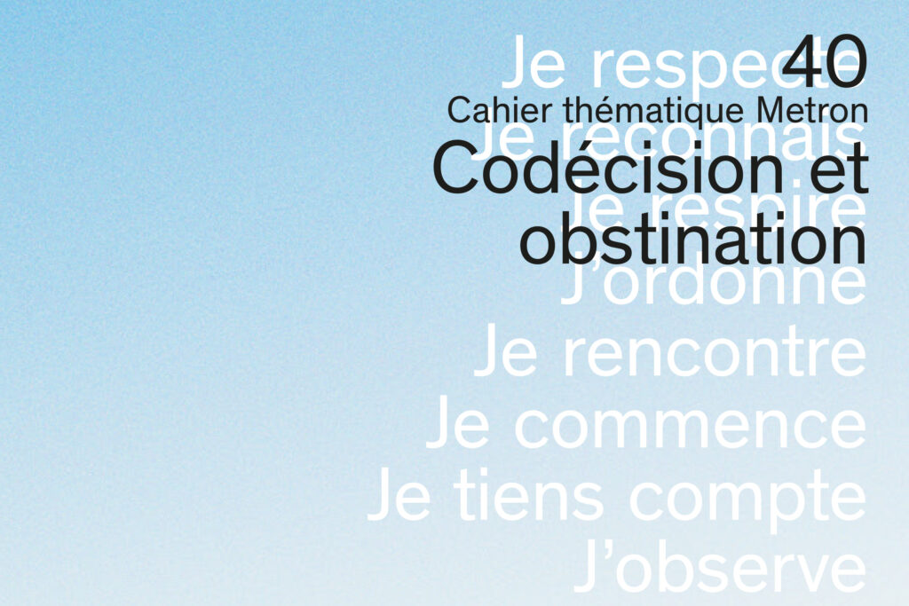 Des concepts forts plutôt qu’une architecture d’auteur: notre premier podcast sur la codécision
