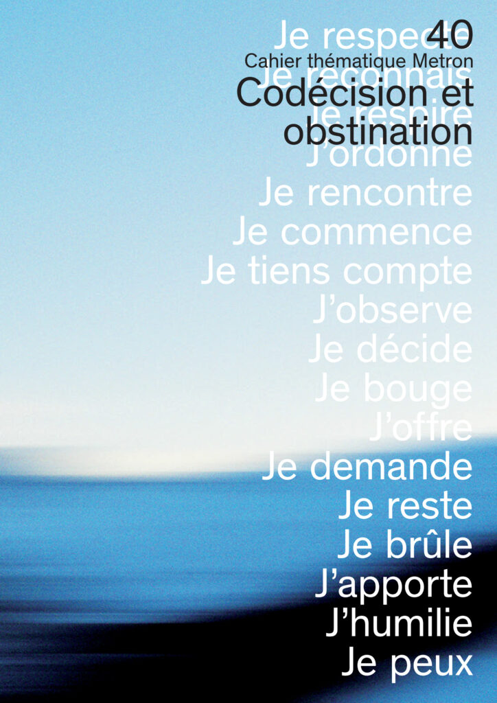 Cahier thématique 40: Codécision et obstination